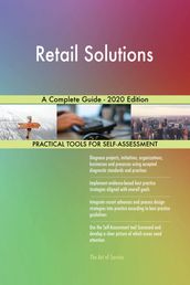 Retail Solutions A Complete Guide - 2020 Edition