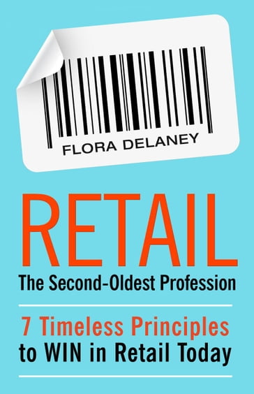 Retail The Second-Oldest Profession - Flora Delaney