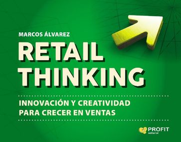 Retail Thinking. Ebook. - Marcos Álvarez Orozco