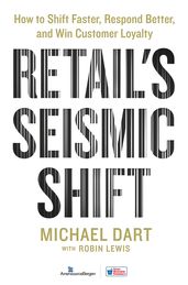 Retail s Seismic Shift