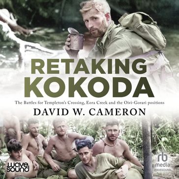 Retaking Kokoda - David W. Cameron