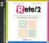 Rete! 2. Corso multimediale d italiano per stranieri. 2 CD Audio