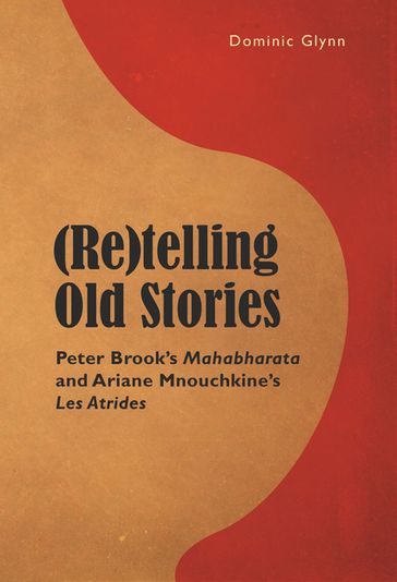 (Re)telling Old Stories - Dominic Glynn