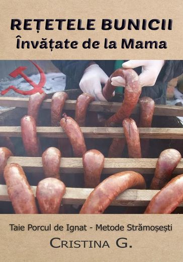 Retetele Bunicii Invatate de la Mama: Taie Porcul de Ignat - Metode Stramosesti - Cristina G.