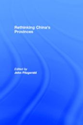 Rethinking China s Provinces
