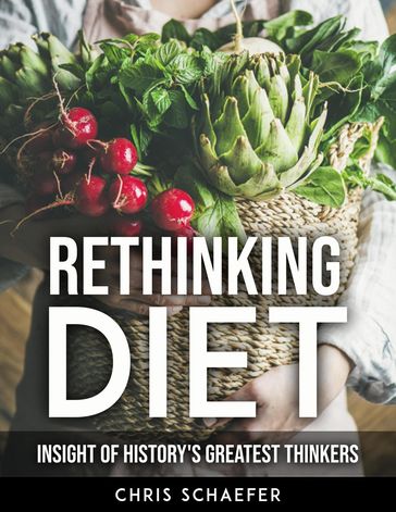 Rethinking Diet - Chris Schaefer