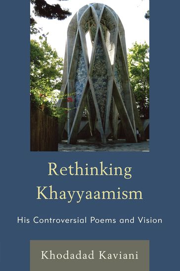 Rethinking Khayyaamism - Khodadad Kaviani