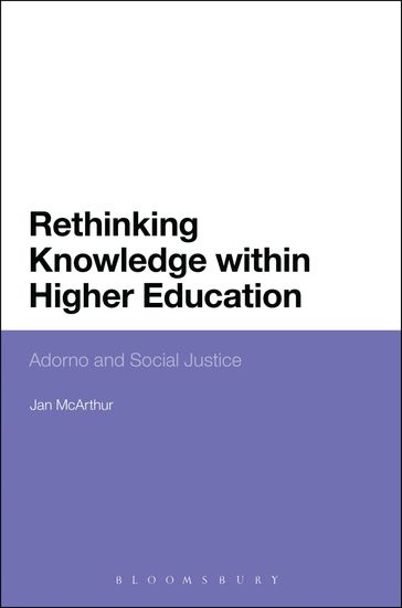 Rethinking Knowledge within Higher Education - Dr Jan McArthur