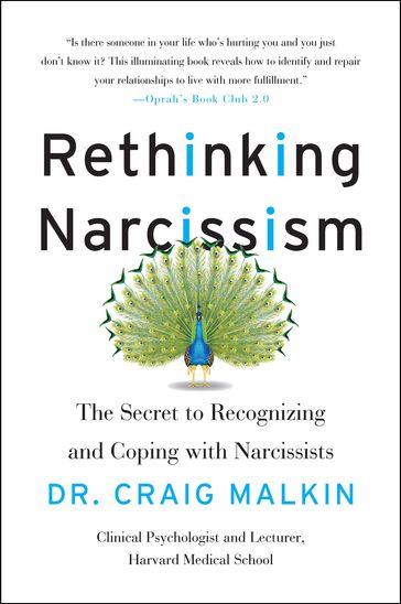 Rethinking Narcissism - Dr. Craig Malkin