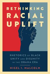 Rethinking Racial Uplift