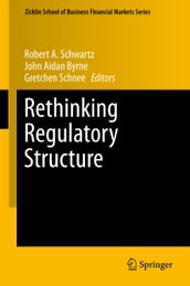 Rethinking Regulatory Structure