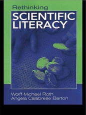 Rethinking Scientific Literacy