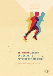 Rethinking Sport and Exercise Psychology Research