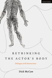 Rethinking the Actor s Body