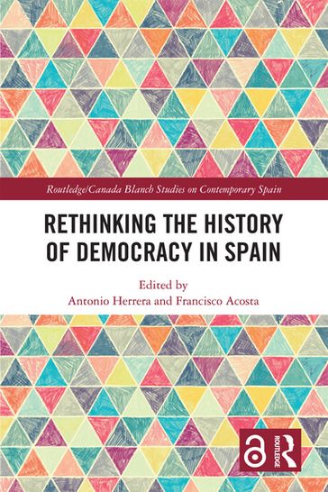 Rethinking the History of Democracy in Spain