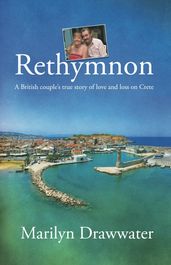 Rethymnon - a British couple s true story of love and loss on Crete