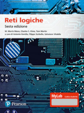 Reti logiche. Ediz. MyLab. Con Contenuto digitale per accesso on line