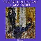 Reticence of Lady Anne, The