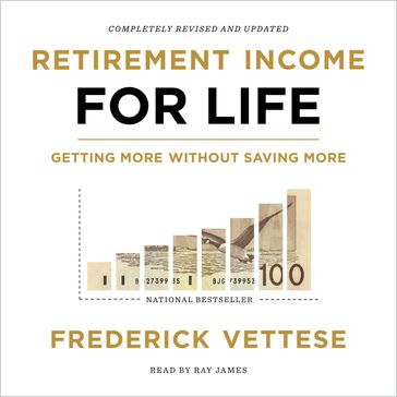 Retirement Income for Life - Frederick Vettese