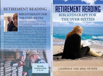 Retirement Reading: Bibliotherapy for the Over Sixties - Laurence Peters - Mike Peters