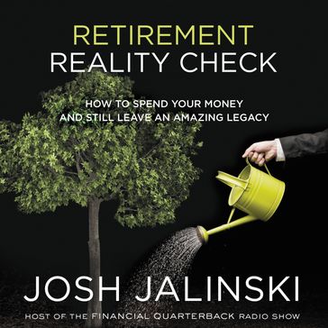 Retirement Reality Check - Josh Jalinski