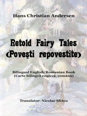 Retold Fairy Tales (Poveti repovestite)