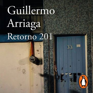 Retorno 201 - Guillermo Arriaga