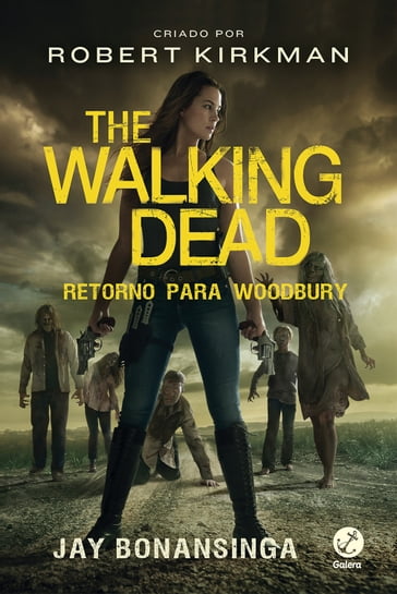 Retorno para Woodbury - The Walking Dead - vol. 8 - Jay Bonansinga - Robert Kirkman