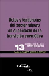 Retos y tendencias del sector minero en el contexto de la transición energetica