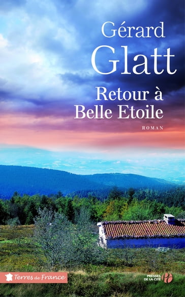 Retour à Belle Etoile - Gérard Glatt