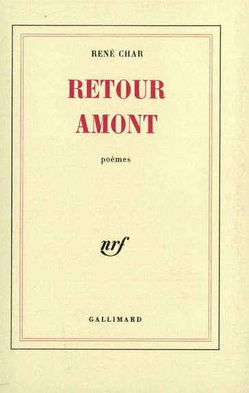 Retour amont - René Char
