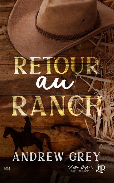 Retour au Ranch - Andrew Grey