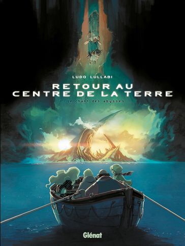 Retour au centre de la Terre - Tome 01 - Ludo Lullabi