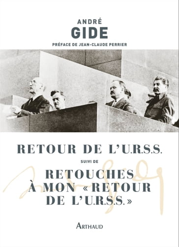 Retour de l'U.R.S.S. suivi de Retouches à mon retour de l'URSS - André Gide