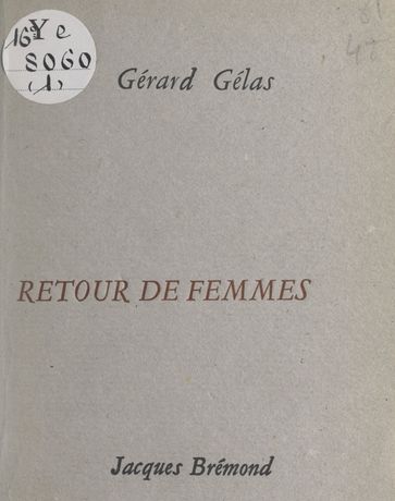 Retour de femmes - Gérard Gelas - Jacques Brémond