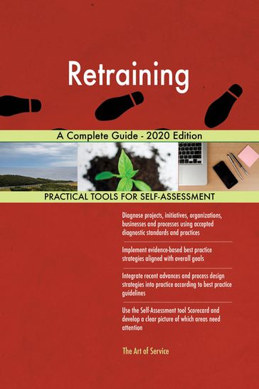 Retraining A Complete Guide - 2020 Edition - Gerardus Blokdyk