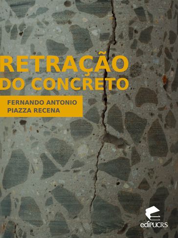 Retração do concreto - Fernando Antonio Piazza Recena