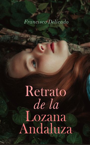 Retrato de la Lozana Andaluza - Francisco Delicado