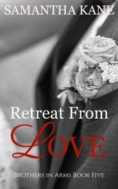 Retreat From Love