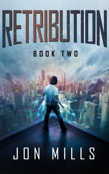 Retribution (Undisclosed Trilogy, Book 2) - Jon Mills