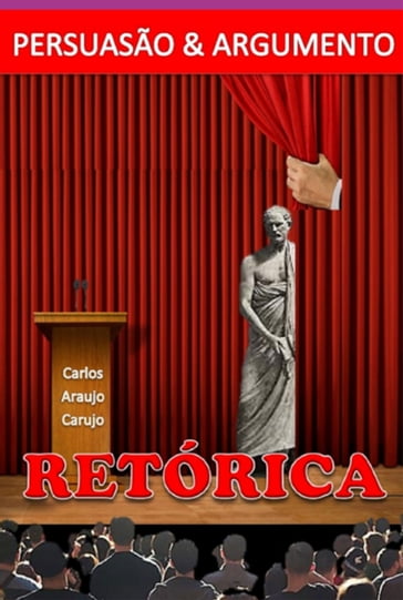 Retórica - Carlos Araujo Carujo