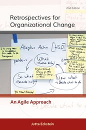 Retrospectives for Organizational Change