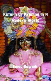 Return Of Krishna In A Modern World