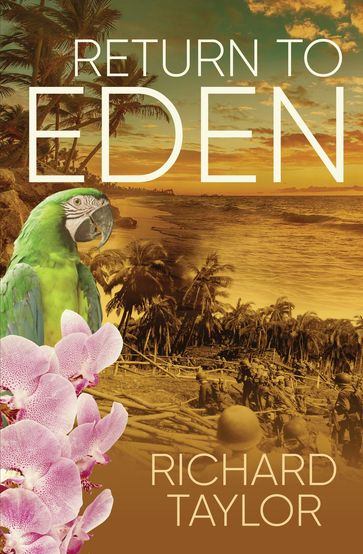 Return To Eden - Richard Taylor