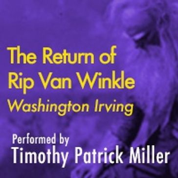 Return of Rip van Winkle, The - Washington Irving