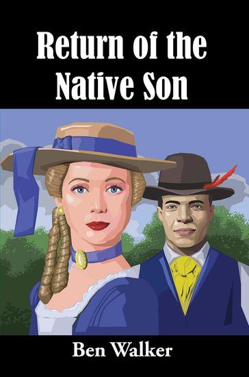 Return of the Native Son - Ben Walker