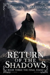 Return of the Shadows Book Three