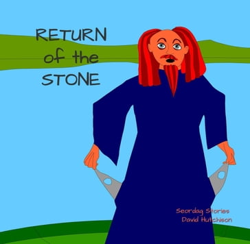 Return of the Stone - David Hutchison