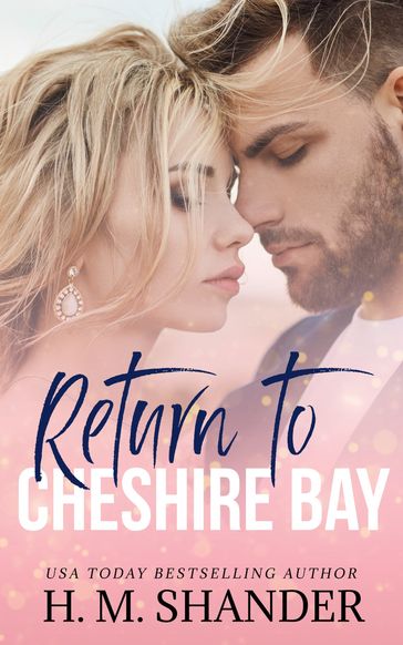 Return to Cheshire Bay - H.M. Shander