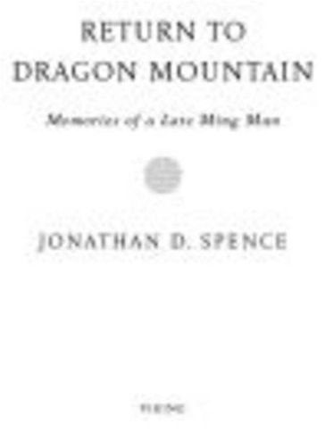Return to Dragon Mountain - Jonathan D. Spence